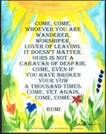 Come come Rumi poster (11x14) - Heartful Art by Raphaella Vaisseau