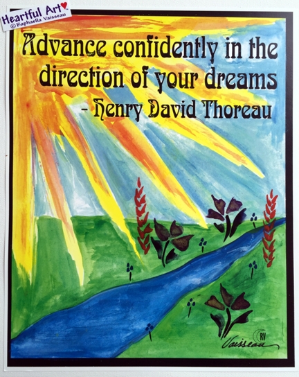 Advance confidently 2 Henry David Thoreau poster (11x14) - Heartful Art by Raphaella Vaisseau