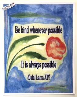 Be kind whenever possible Dalai Lama poster (11x14) - Heartful Art by Raphaella Vaisseau