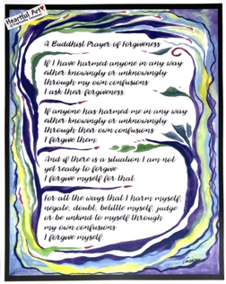 Buddhist Prayer of Forgiveness poster (11x14) - Heartful Art by Raphaella Vaisseau