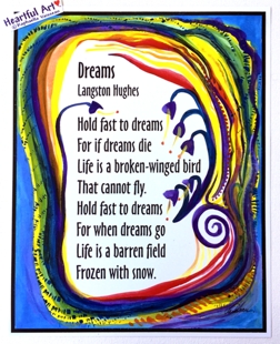 Dreams Langston Hughes poster (11x14) - Heartful Art by Raphaella Vaisseau