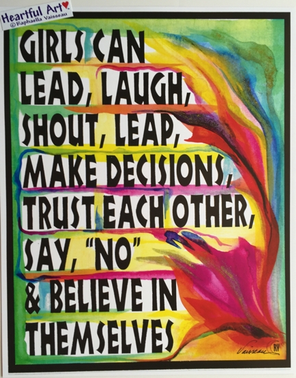 What girls can do poster (11x14) - Heartful Art by Raphaella Vaisse