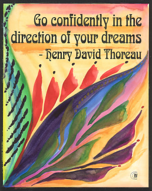 Go confidently Henry David Thoreau poster (5x7) - Heartful Art by Raphaella Vaisseau