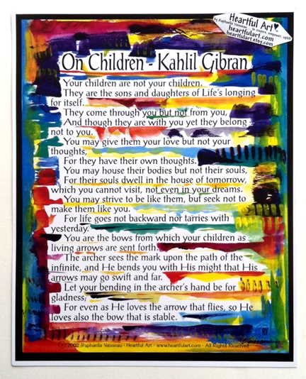 On Children Kahlil Gibran poster (11x14) - Heartful Art by Raphaella Vaisseau