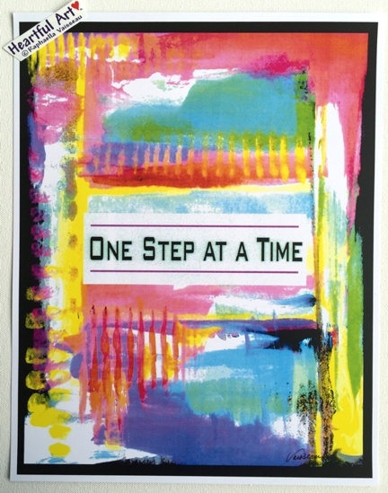 One step at a time AA poster (11x14) - Heartful Art by Raphaella Vaisseau