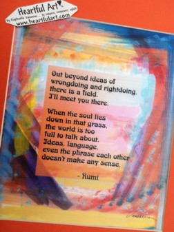 Out beyond ideas Rumi quote (11x14) - Heartful Art by Raphaella Vaisseau