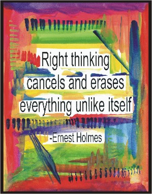 Right thinking Ernest Holmes poster (11x14) - Heartful Art by Raphaella Vaisseau