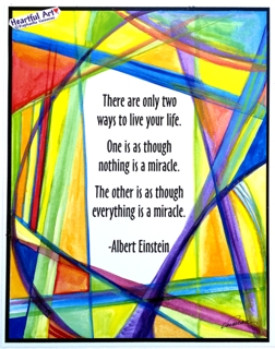 There are only two ways Albert Einstein poster (11x14) - Heartful Art by Raphaella Vaisseau