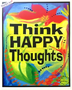 Think happy thoughts poster (11x14) - Heartful Art by Raphaella Vaisseau