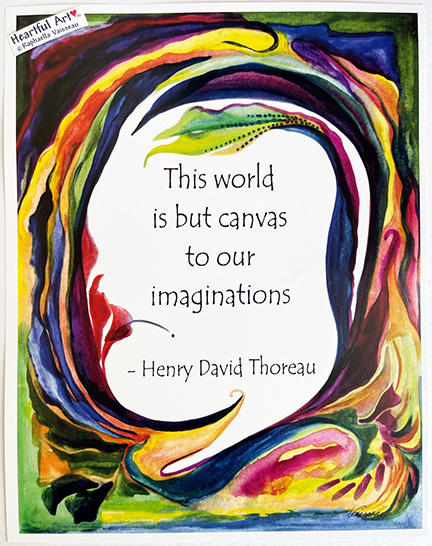 This world is but canvas Henry David Thoreau poster (11x14) - Heartful Art by Raphaella Vaisseau
