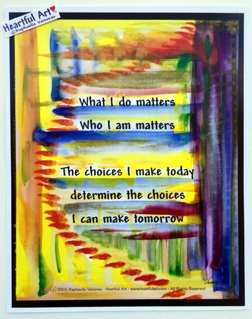 Who I am What I do matters poster (11x14) - Heartful Art by Raphaella Vaisseau