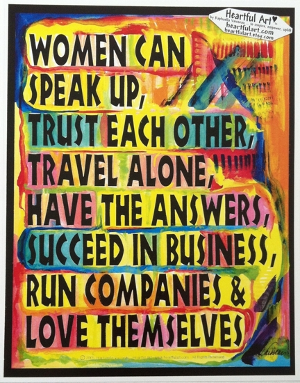 What women can do poster (11x14) - Heartful Art by Raphaella Vaisseau