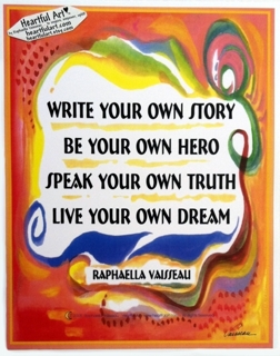 Write your own story original poem poster (11x14) - Heartful Art by Raphaella Vaisseau