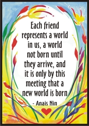 Each friend magnet - Anais Nin