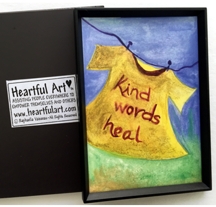 Kind Words Heal magnet - Heartful Art by Raphaella Vaisseau