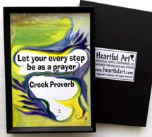 Let your every step Creek Proverb magnet - Heartful Art by Raphaella Vaisseau