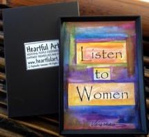 Listen to women magnet - Heartful Art by Raphaella Vaisseau