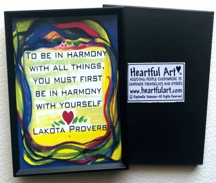 To be in harmony Lakota proverb magnet - Heartful Art by Raphaella Vaisseau