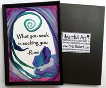 What you seek is seeking you magnet - Heartful Art by Raphaella Vaisseau