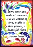Every time you smile Mother Teresa magnet - Heartful Art by Raphaella Vaisseau