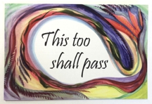 This too shall pass postcards - Heartful Art by Raphaella Vaisseau