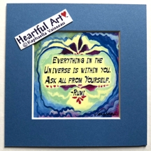 Everything in the universe 5x5 Rumi print - Heartful Art by Raphaella Vaisseau