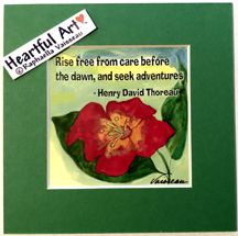 Rise free from care Henry David Thoreau quote (5x5) - Heartful Art by Raphaella Vaisseau