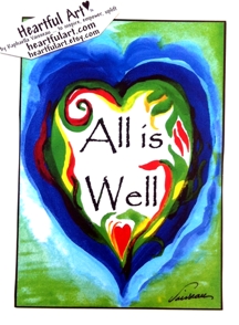 All is well poster (5x7) - Heartful Art by Raphaella Vaisseau