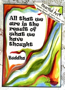 All that we are Buddha poster (5x7) - Heartful Art by Raphaella Vaisseau