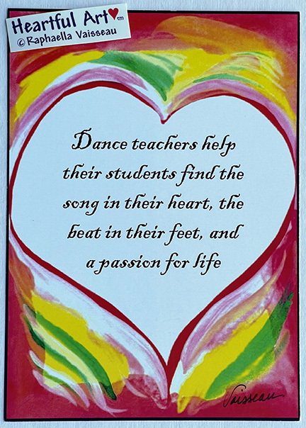 Dance teachers poster (5x7) - Heartful Art by Raphaella Vaisseau