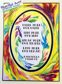 Dance your own dance poster (5x7) - Heartful Art by Raphaella Vaisseau