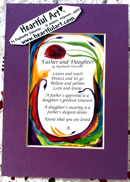 Father and Daughter original poem quote (5x7) - Heartful Art by Raphaella Vaisseau