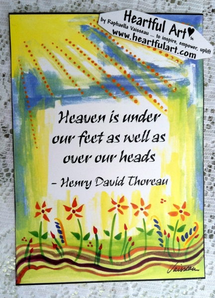 Heaven is under our feet Henry David Thoreau poster (5x7) - Heartful Art by Raphaella Vaisseau