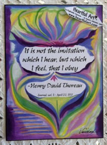 It is not the invitation Henry David Thoreau poster (5x7) - Heartful Art by Raphaella Vaisseau