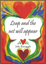Leap and the net will appear John Burroughs poster (5x7) - Heartful Art by Raphaella Vaisseau