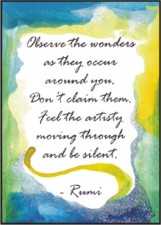 Observe the wonders Rumi poster (5x7) - Heartful Art by Raphaella Vaisseau