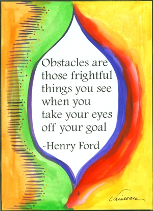 Obstacles are ... Henry Ford poster (5x7) - Heartful Art by Raphaella Vaisseau