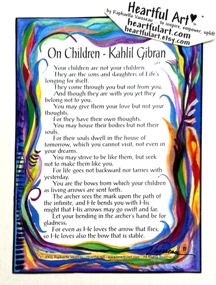 On Children Kahlil Gibran poster (5x7) - Heartful Art by Raphaella Vaisseau