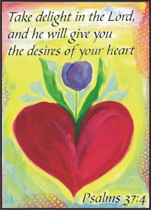 Take delight in the Lord Psalms 37:4 poster (5x7) - Heartful Art by Raphaella Vaisseau