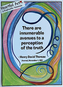 There are innumerable avenues Henry David Thoreau poster (5x7) - Heartful Art by Raphaella Vaisseau