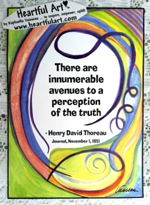 There are innumerable avenues Henry David Thoreau poster (5x7) - Heartful Art by Raphaella Vaisseau