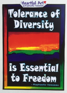 Tolerance of diversity Raphaella Vaisseau poster (5x7) - Heartful Art