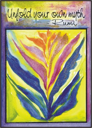 Unfold your own myth Rumi poster (5x7) - Heartful Art by Raphaella Vaisseau
