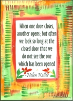 When one door closes Helen Keller poster (5x7) - Heartful Art by Raphaella Vaisseau
