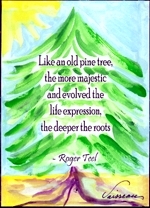 Like an old pine tree Roger Teel poster (5x7) - Heartful Art by Raphaella Vaisseau
