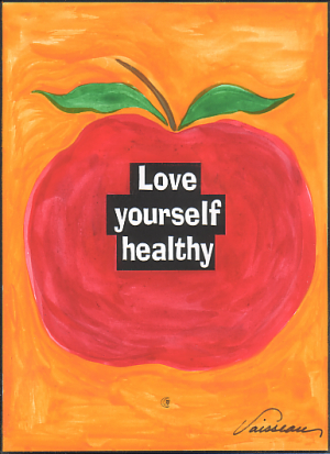 Love yourself healthy poster (5x7) - Heartful Art by Raphaella Vaisseau