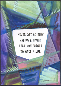 Never get so busy poster (5x7) - Heartful Art by Raphaella Vaisseau