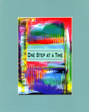 One step at a time AA quote (8x10) - Heartful Art by Raphaella Vaisseau
