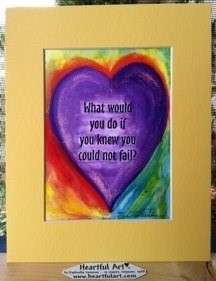 What would you do if you knew quote (8x10) - Heartful Art by Raphaella Vaisseau