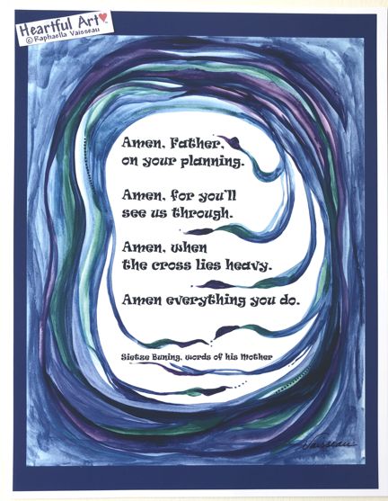 Amen everything you do Sietze Buning poster (8x11) - Heartful Art by Raphaella Vaisseau